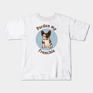 Pardon my Frenchie Kids T-Shirt